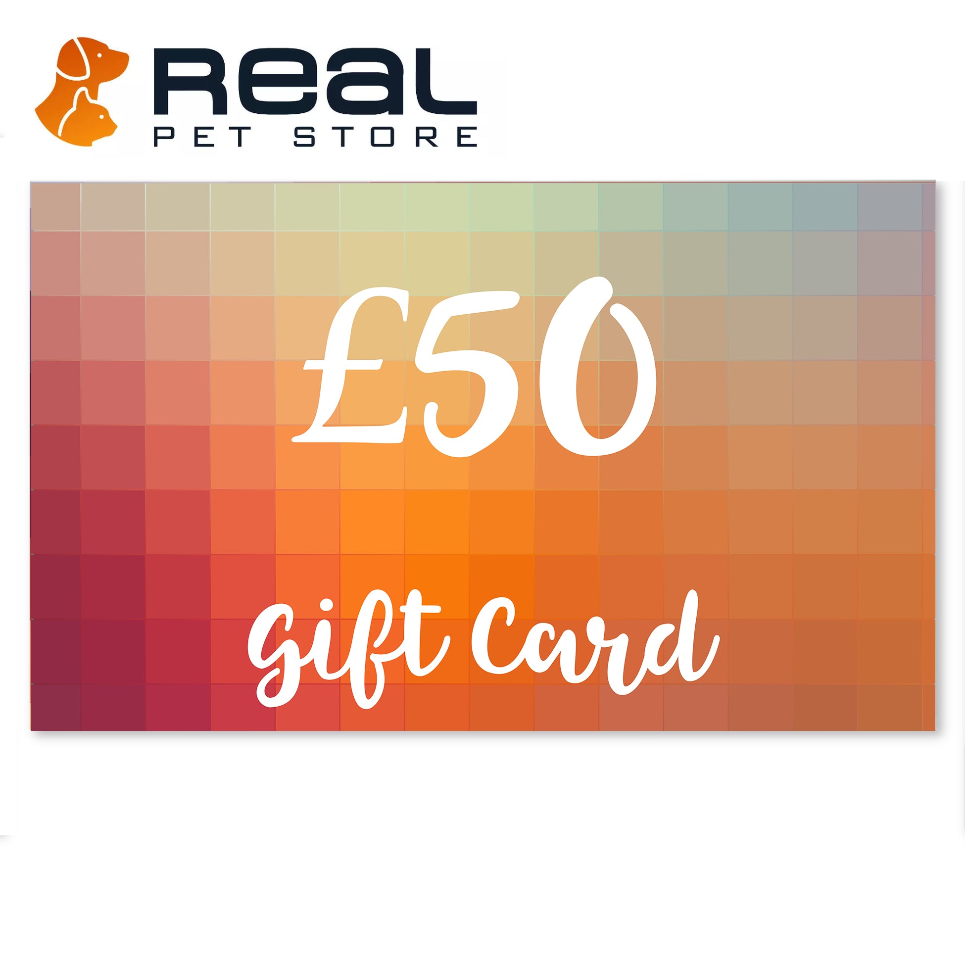 Real Pet Store Gift Card £50 - Real Pets